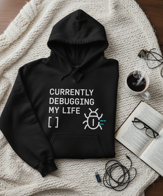 Debugging My Life Programmer Unisex Hoodie