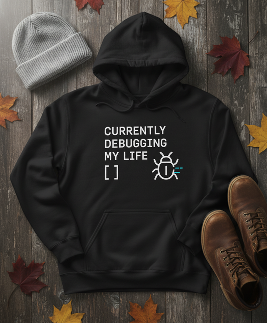 Debugging My Life Programmer Unisex Hoodie