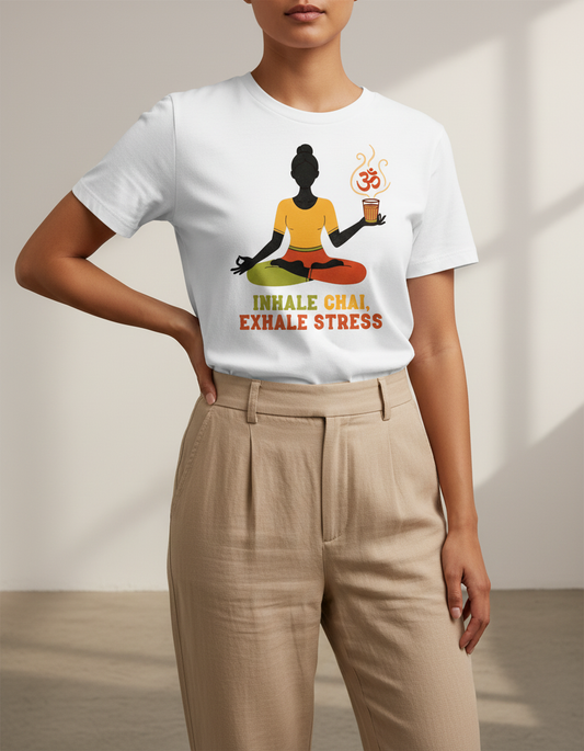 Inhale Chai, Exhale Stress – Women’s Yoga T-Shirt for Relaxation & Mindfulness