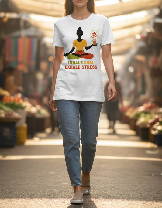 Inhale Chai, Exhale Stress – Women’s Yoga T-Shirt for Relaxation & Mindfulness