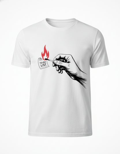 Burn Your To-Do List Tee - Find Freedom & Chill