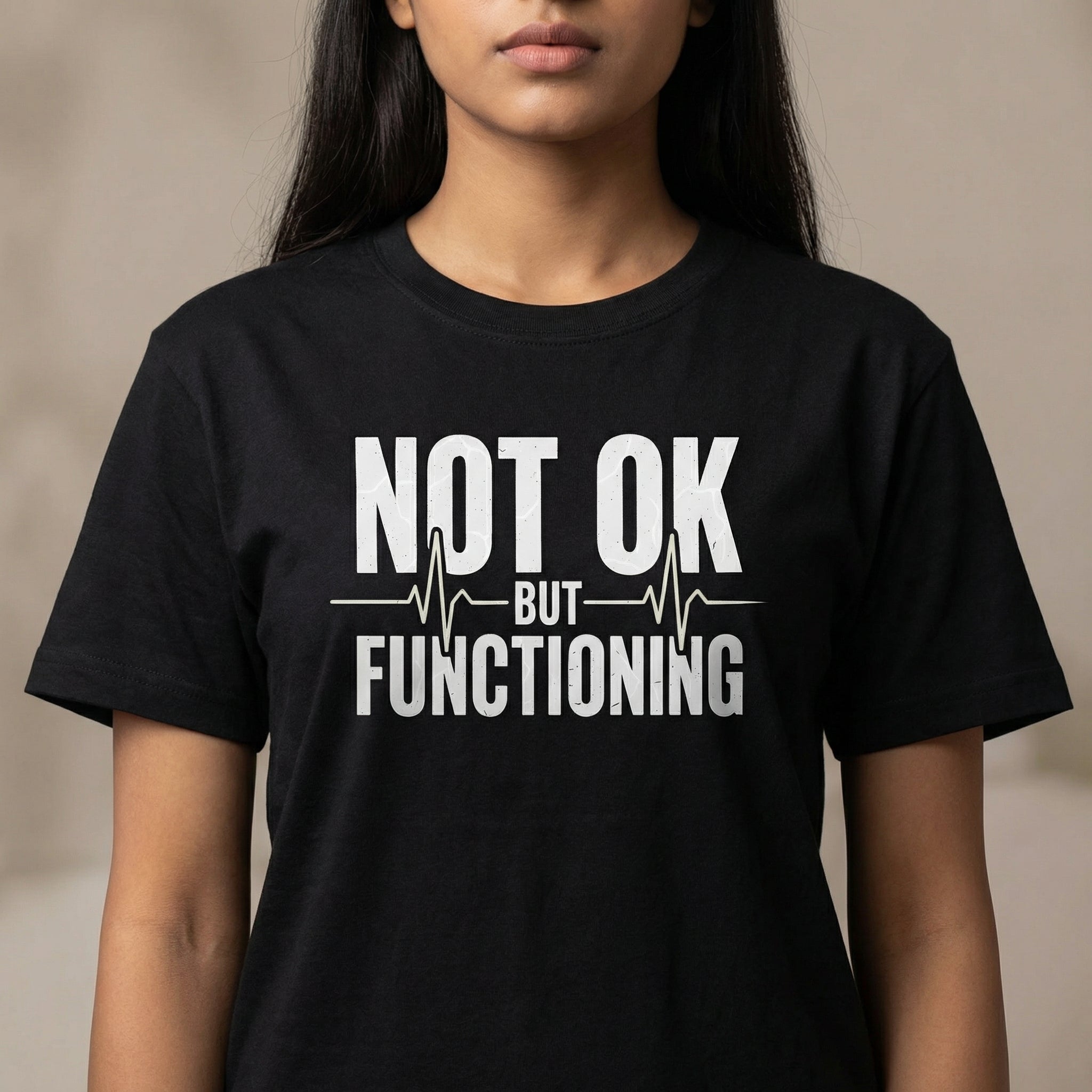 Not OK But Functioning – Unisex T-Shirt