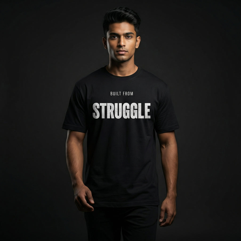 Built From Struggle – Unisex T-Shirt