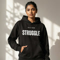 Built From Struggle – Unisex Hoodie