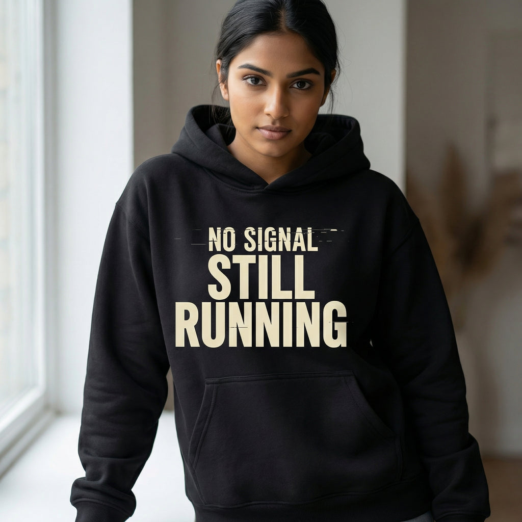 No Signal Still Running –Unisex Pullover Hoodie